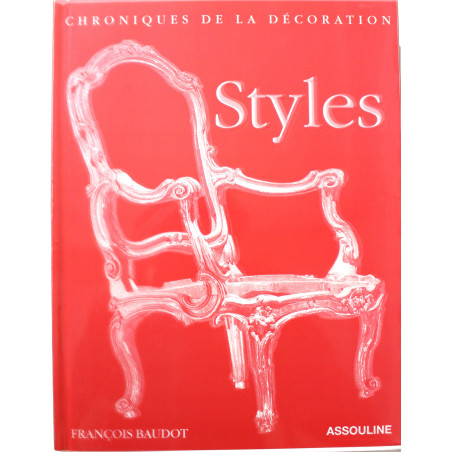 Album STYLES chronologies de la décoration de François Baudot