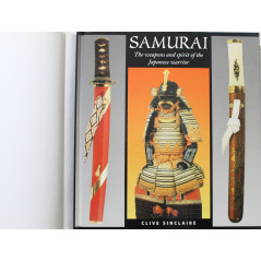 Samurai: The Weapons and Spirit of the Japanese Warrior de Clive Sinclaire