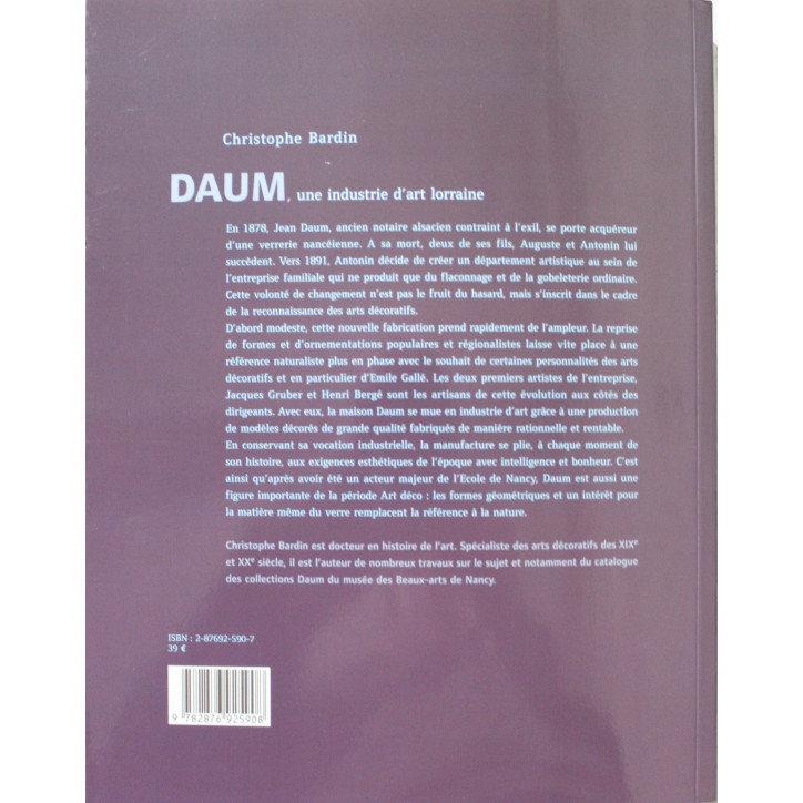 Livre Daum 1878-1939: Une industrie d'art lorraine de Christophe Bardin