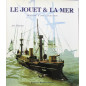 Livre Le jouet et la Mer : histoire d'une collection de Jac Remise