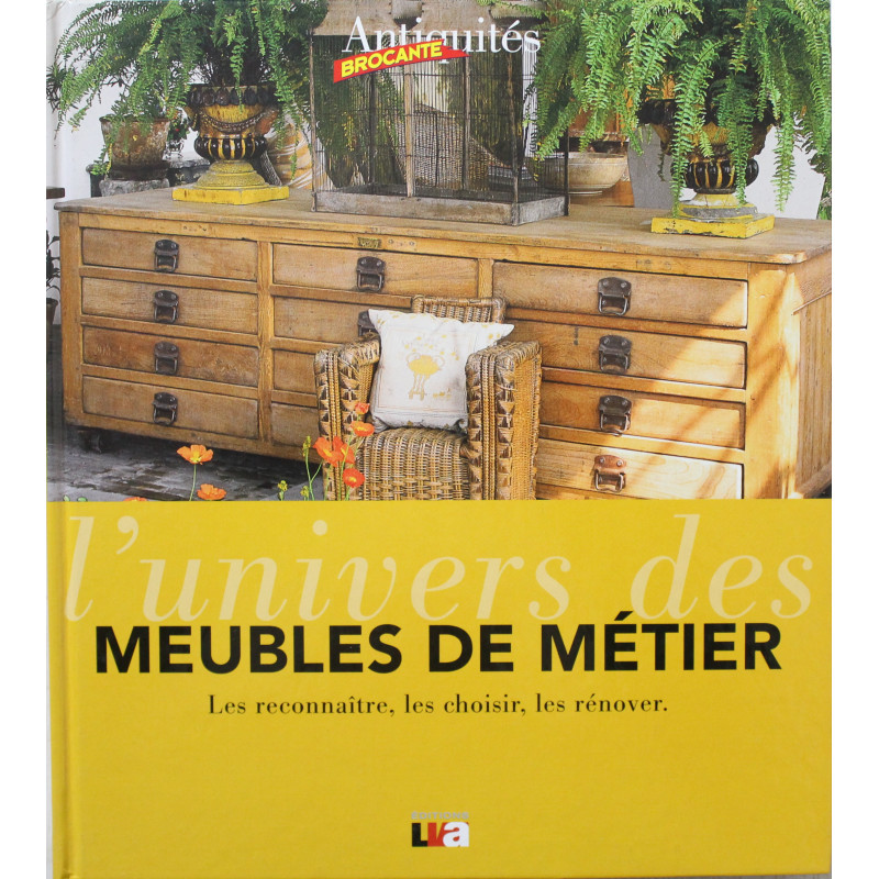 Livre l'univers des meubles de métiers