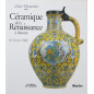 Livre Céramique de la Renaissance à Anvers de Venise à Delft