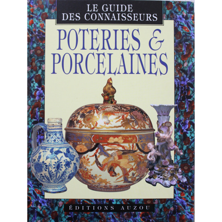 Livre Poteries et porcelaines / le guide des connaisseurs