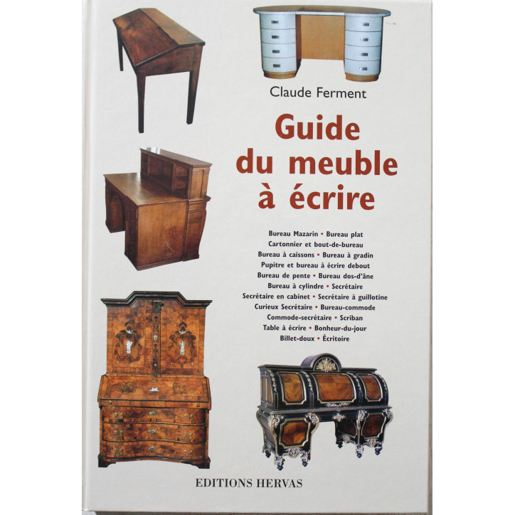 Livre Le guide du meuble à écrire de Claude Frement Livre Le guide du meuble à écrire de Claude Frement