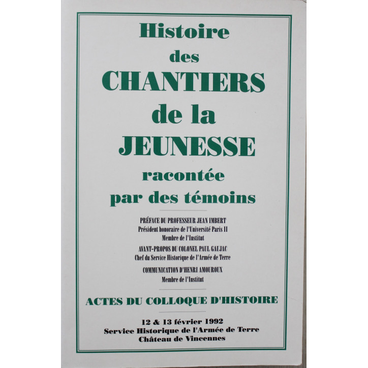 Histoire des Chantiers de la jeunesse: Racontée par des témoins