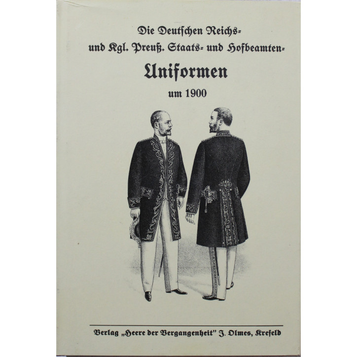 Livre Les uniformes officiels de l'État et de la cour impériale et royale prussienne allemande vers 1900