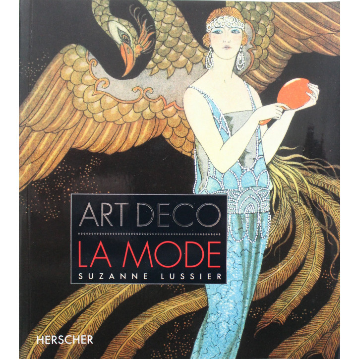 Livre Art déco, la Mode - Suzanne Lussier Livre Art déco, la Mode - Suzanne Lussier