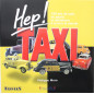 Livre Hep Taxi 100 ans de taxis en jouets et miniatures à travers le monde de Philippe Moro