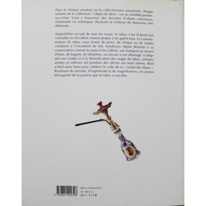 Livre Fumer...Objets de désir - Pipes, tabatières, boîtes, étiquettes...