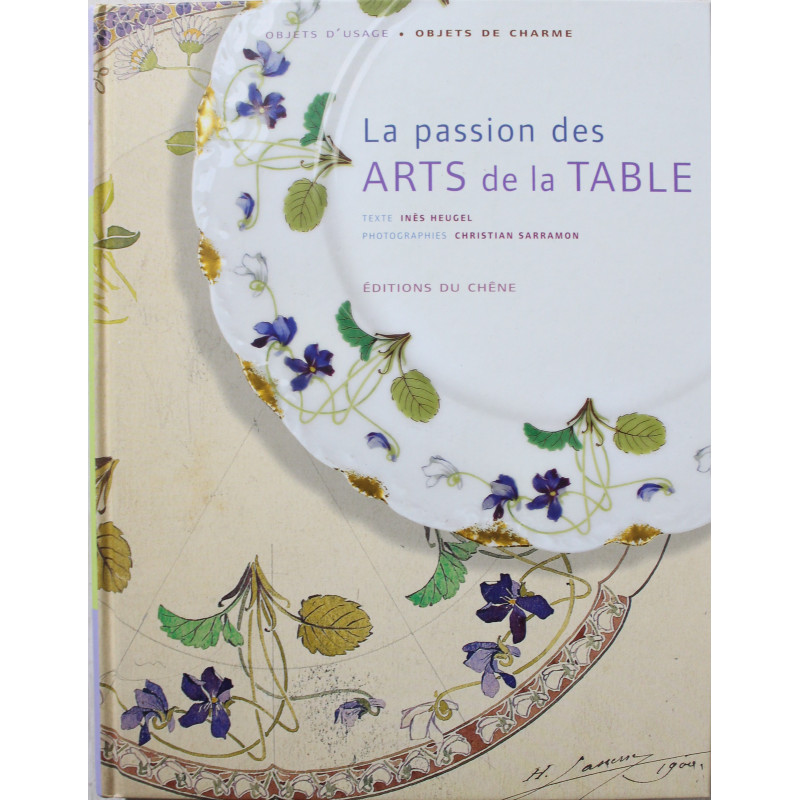 Livre La Passion des arts de la table - Ines Heugel