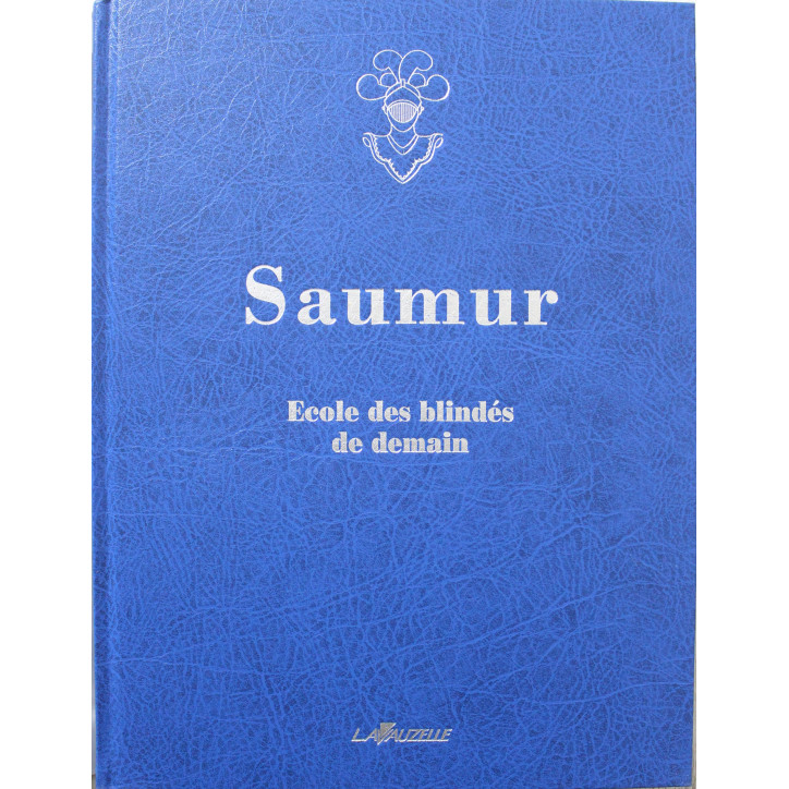 Livre Saumur, école des blindes de demain Livre Saumur, école des blindes de demain