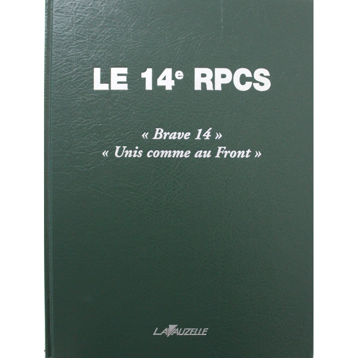 Livre 14e RPCS : Brave 14 - Unis comme au front
