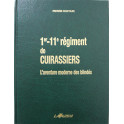 Livre 1er-11e Régiment de Cuirassiers - L'aventure moderne des blindés