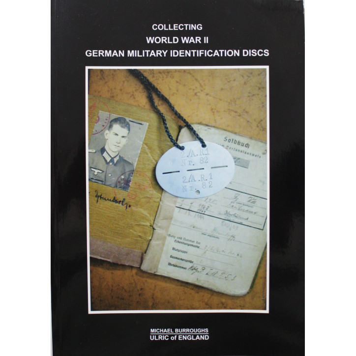 Collecting World War II German Military Identification Discs Collecting World War II German Military Identification Discs
