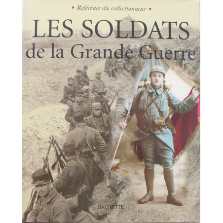 Livre Les Soldats De La Grande Guerre