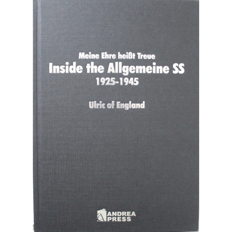 Livre Meine Ehre HeisBt Treue - Inside the Allgemeine SS 1925-45
