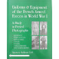 Livre Uniforms and Equipment of the French Armed Forces in World War I