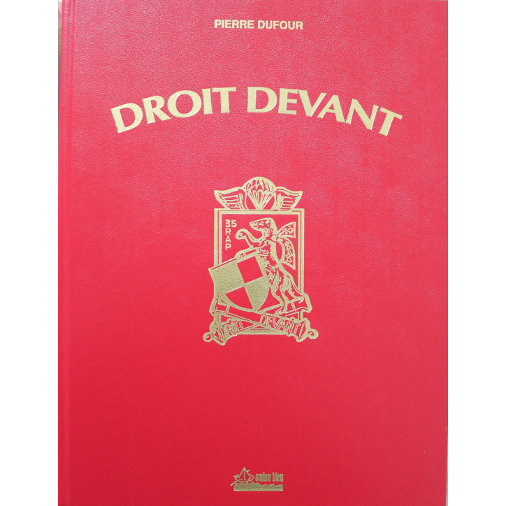 Livre Droit devant 35e régiment d'artillerie parachutiste