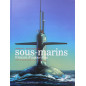 Livre Sous-marins français d'aujourd'hui de Michel Bez et Thierry d' Arbonneau