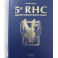Livre 5e RHC Regiment D'helicopteres De Combat de Pierre Dufour
