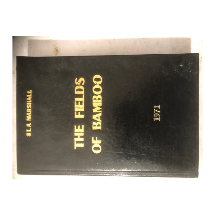 Livre The fields of Bamboo SLA Marshall 1971 et18