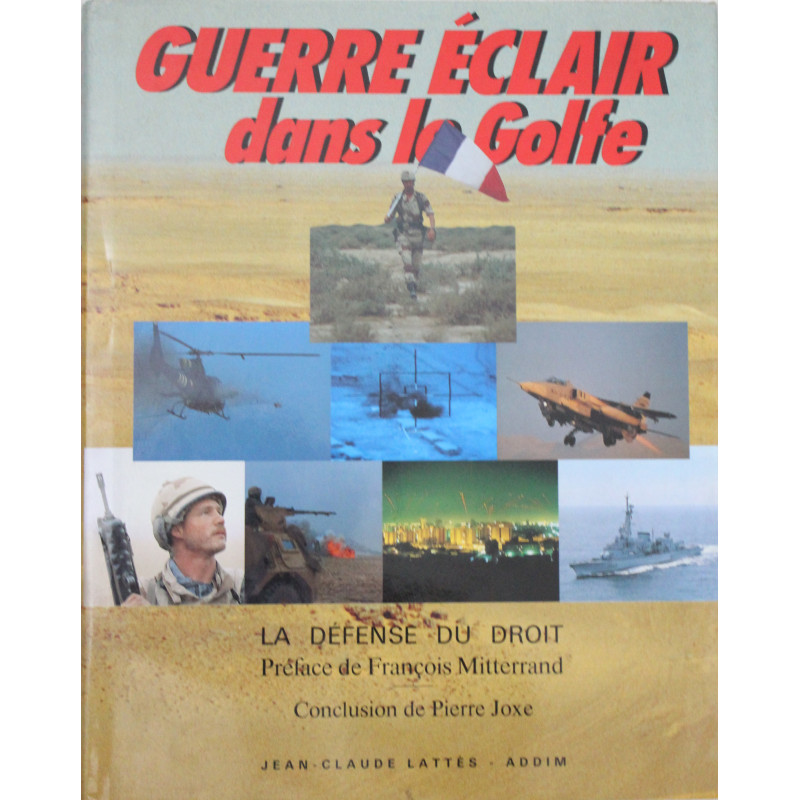 Livre Guerre éclair dans le Golfe : La défense du droit