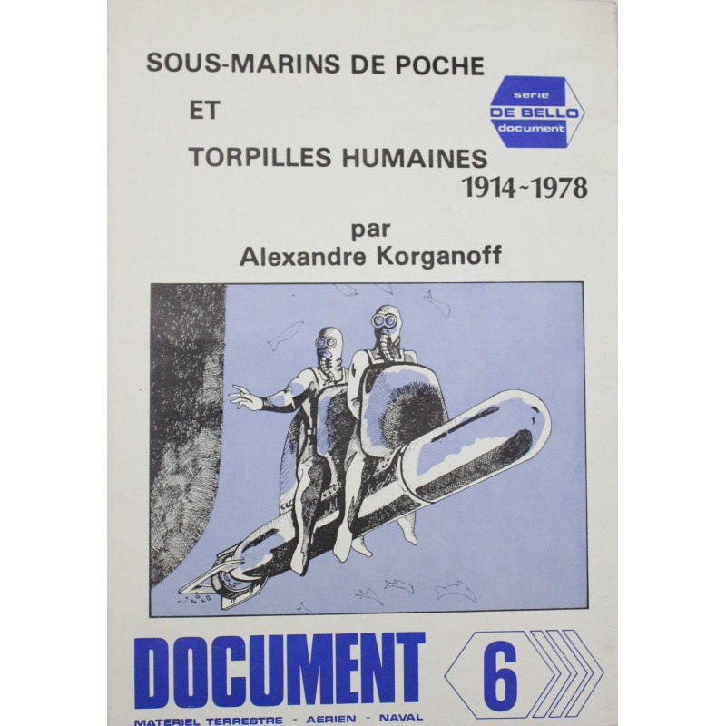 Document 6 Sous marins de poche et torpilles humaines de 1914 à 1978