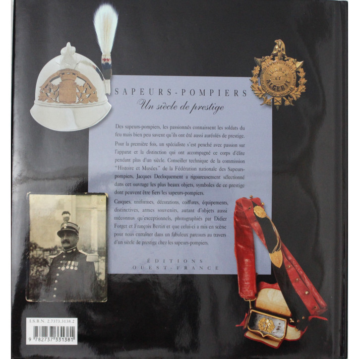 Livre Sapeurs-pompiers : Un siècle de prestige Livre Sapeurs-pompiers : Un siècle de prestige
