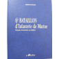 Livre 6ème bataillon d'infanterie de marine de Pierre Dufour