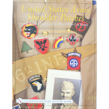Livre United States Army Shoulder Patches and Related Insignia: 41st Division to 106th Division