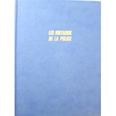 Livre Les motards de la police de R. Le Texier
