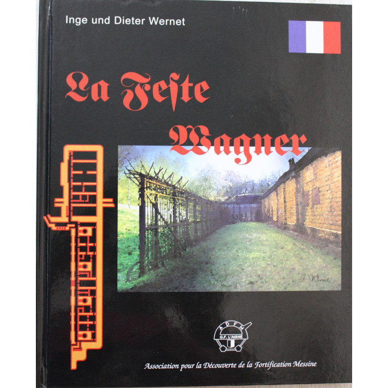 Livre La Feste Wagne (le fort Wagner) en français