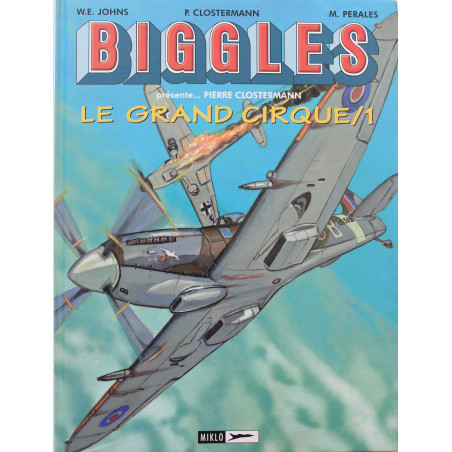 BD Biggles - Le grand cirque 1 : Octobre 1942 Décembre 1943