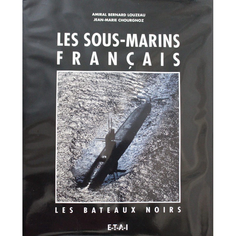 Album Les sous-marins français - les bateaux noirs