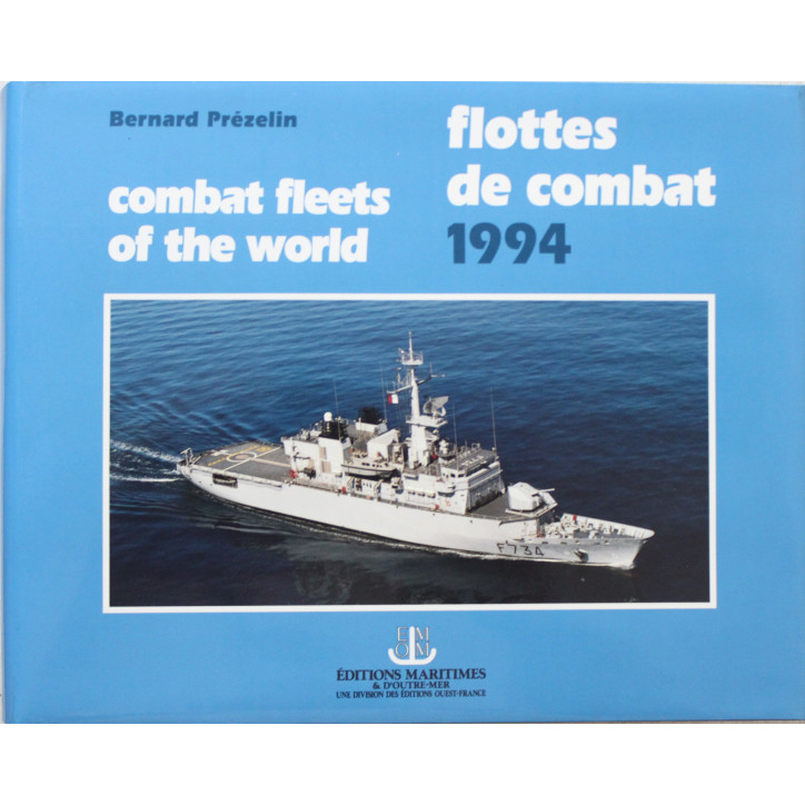 Livre Flotte de combat 1994 -  Bernard Prézelin
