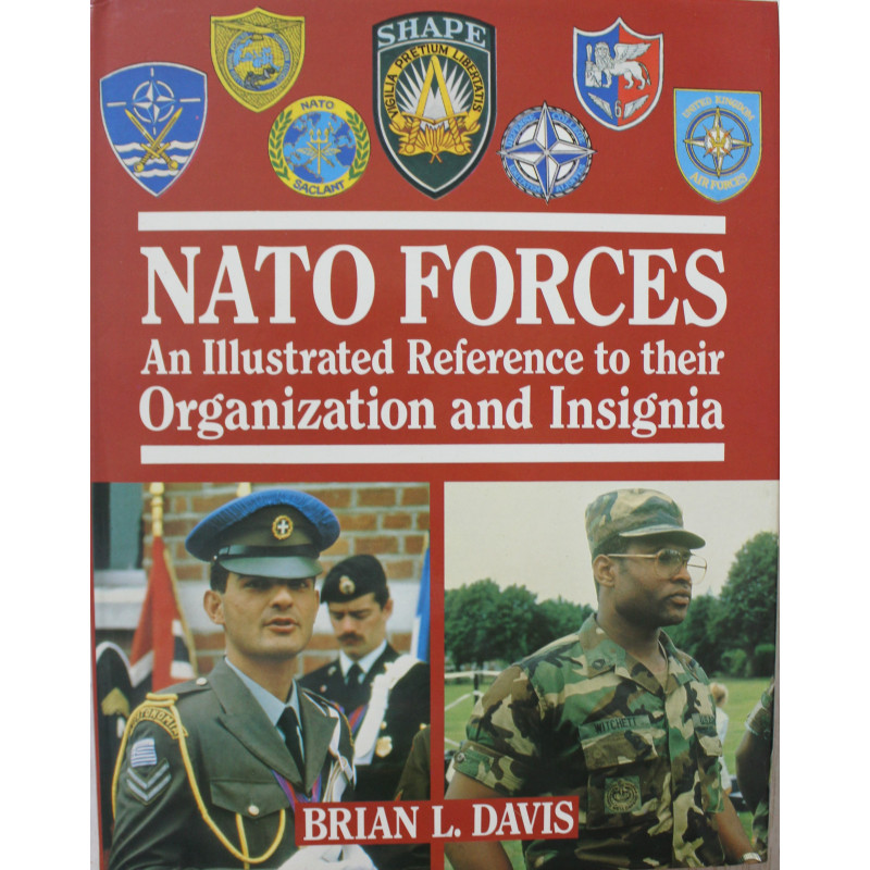 Livre NATO Forces: An Illustrated Reference to Their Organization and Insignia