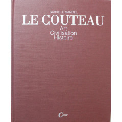 Livre Le couteau : Art, civilisation, histoire de Gabriele Mandel