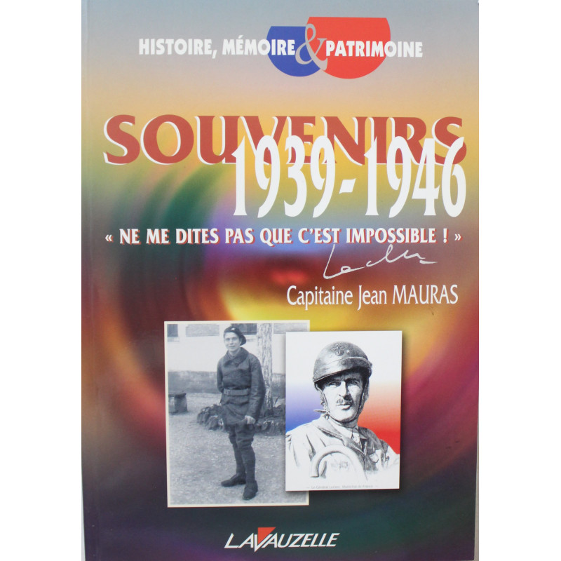 Livre Souvenirs 1939 - 1946 de Jean Mauras