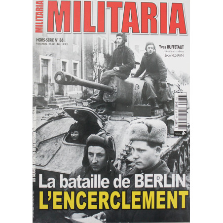 Revue Militaria HS No 86 : La Bataille de Berlin : L'encerclement