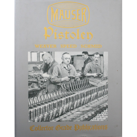 Livre Mauser Pistolen Weaver Speed Schmid
