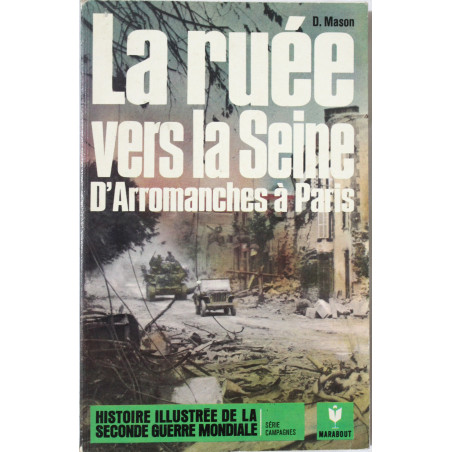 Livre La ruée vers la Seine de D. Mason