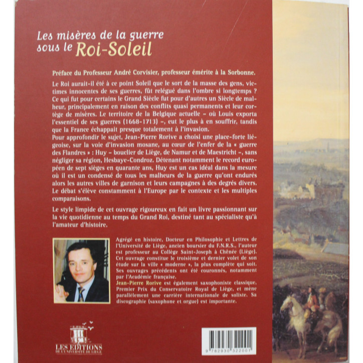 Livre Les misères de la guerre sous le Roi-Soleil de Jean-Pierre Rorive Livre Les misères de la guerre sous le Roi-Soleil de Jean-Pierre Rorive