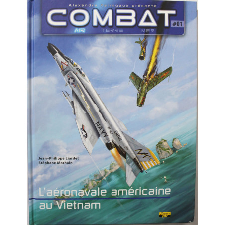 Livre Combat : Air - Tome 1 : L'aéronavale américaine au Vietnam