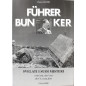 Livre Führer bunker. Svelati i suoi misteri
