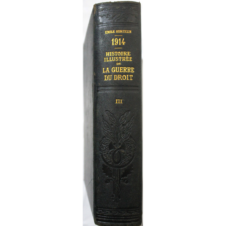 Livre Histoire Illustrée de la guerre du droit - 1914 - Tome 3