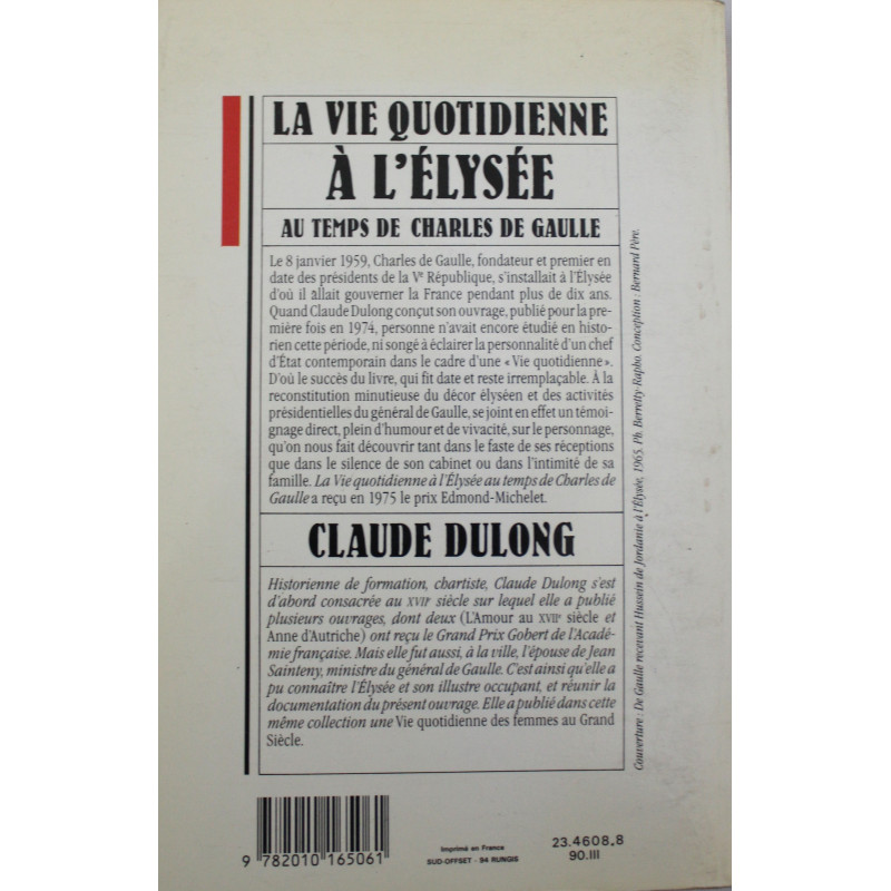 Livre La Vie quotidienne à l'Elysée au temps de Charles de Gaulle