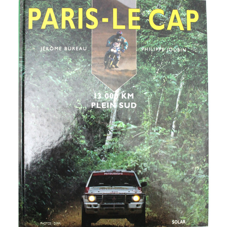 Livre Paris - Le Cap 1992 : 13000 km plein Sud