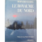 Livre Le Royaume du Nord de Bernard Clavel