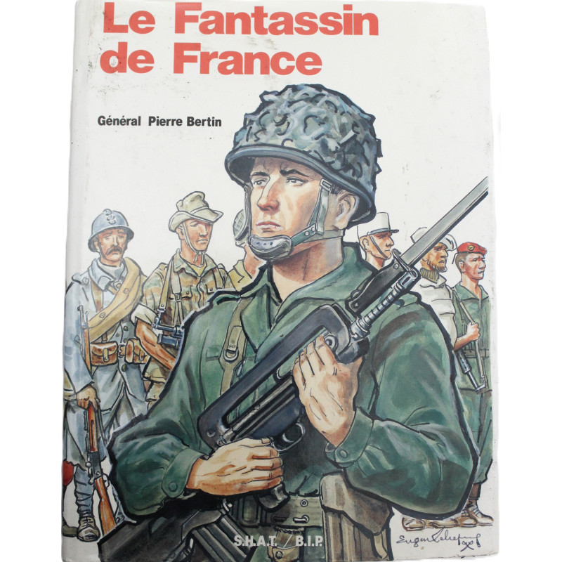 Livre Le fantassin de France du Général Pierre Bertin