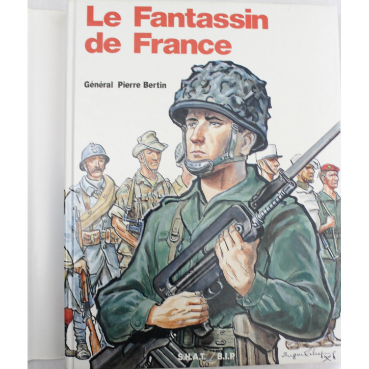 Livre Le fantassin de France du Général Pierre Bertin